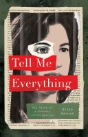 Tell_Me_Everything__The_Story_of_a_Private_Investigation
